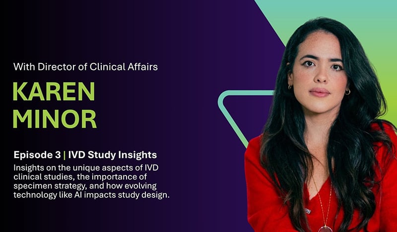 Voices of Veranex | Karen Minor: IVD Study Insights